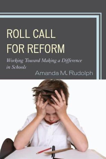 Roll Call For Reform by Amanda M. Rudolph Hardback Book