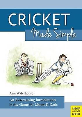 Cricket Made Simple by Ann M. Waterhouse Paperback