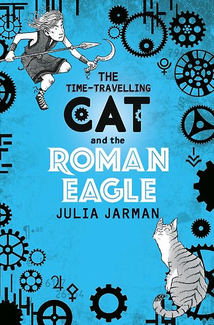 The Timetravelling Cat And The Roman Eagle by Julia Jarman Paperback