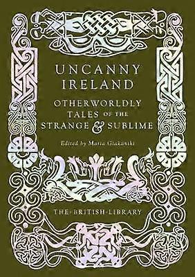 Uncanny Ireland