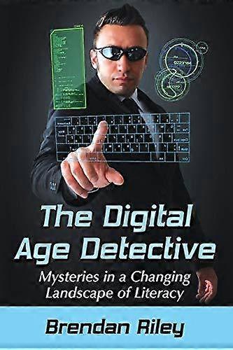 The Digital Age Detective by Brendan Riley Paperback