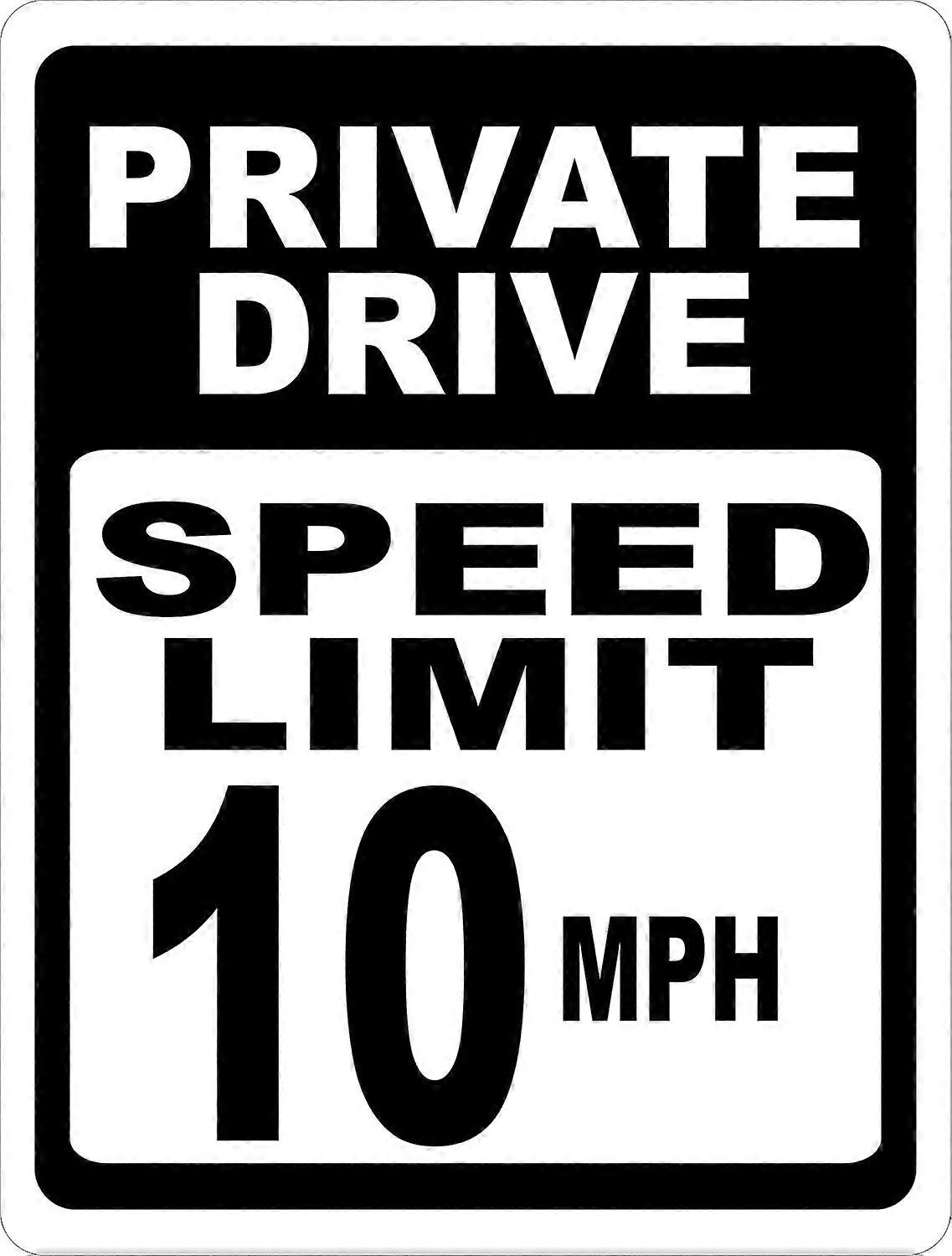Private Drive Speed Limit 10 MPH Sign. 12x18 Metal.
