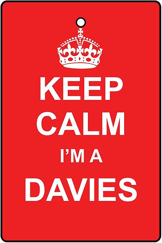 Keep Calm I'm A Davies Car Air Freshener
