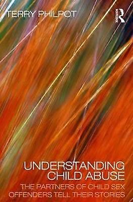 Understanding Child Abuse