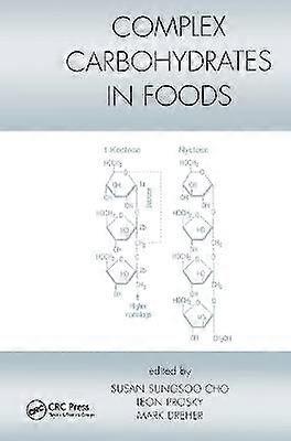 Complex Carbohydrates in Foods