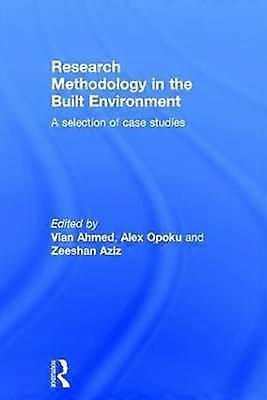 Research Methodology in the Built Environment