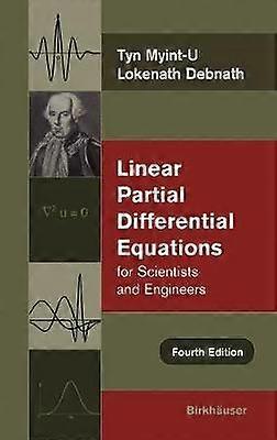 Linear Partial Differential Equations for Scientists and Engineers