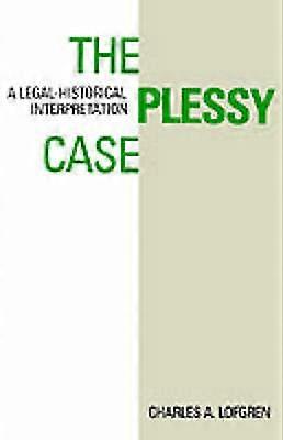 The Plessy Case
