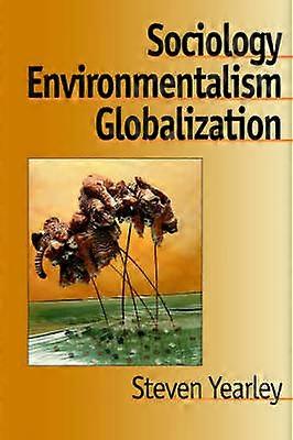 Sociology Environmentalism Globalization