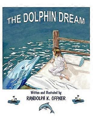 The Dolphin Dream