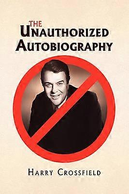 The Unauthorized Autobiography