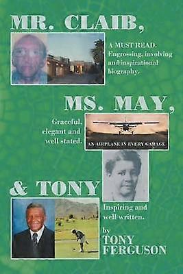 Mr Claib Ms May  Tony
