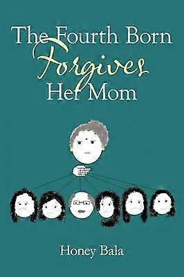 The Fourth Born Forgives Her Mom
