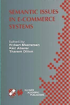 Semantic Issues in E-Commerce Systems
