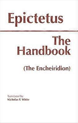 The Handbook (The Encheiridion)