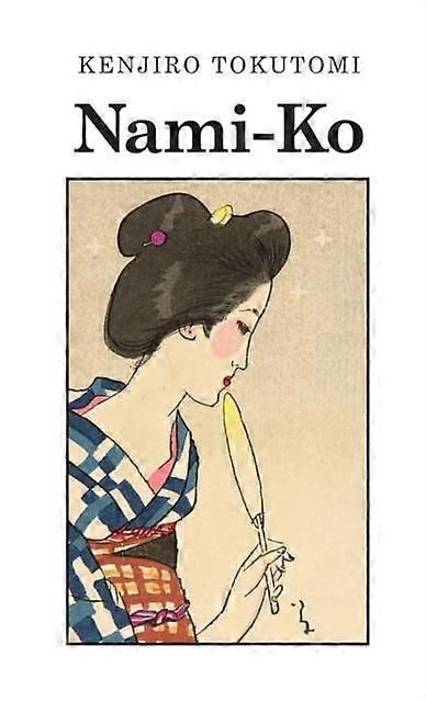 Namiko by Kenjiro Tokutomi Paperback