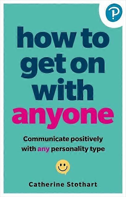 How To Get On With Anyone by Catherine Stothart Paperback