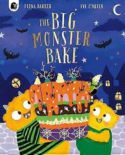 The Big Monster Bake by Fiona Barker Paperback Book