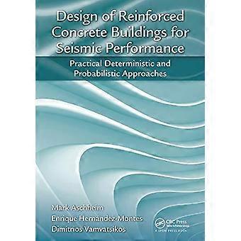 Design Of Reinforced Concrete Buildings For Seismic Performance Practical Determ - Mark Aschheim - Paperback - en Book