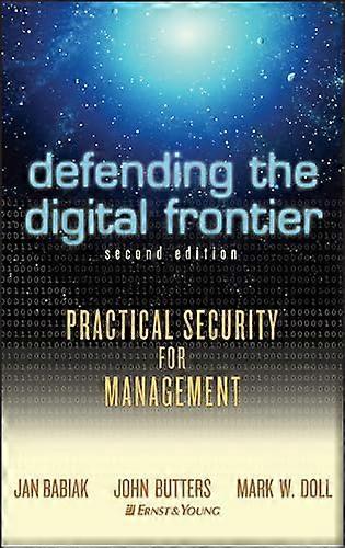 Defending the Digital Frontier: Practical Security for Management