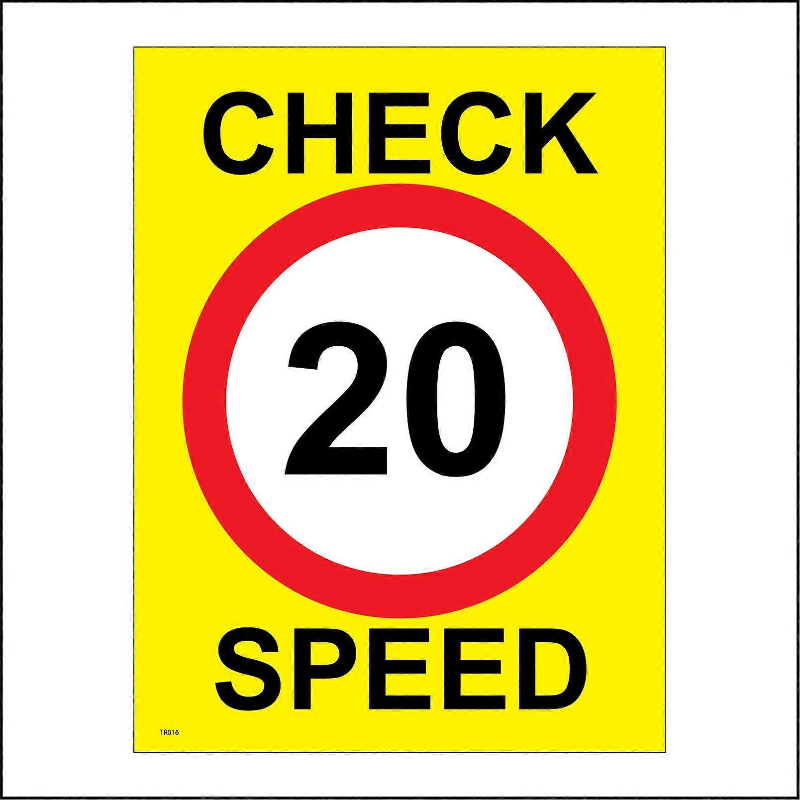 TR016 Check Speed 20 Miles Per Hour Sign with Circle
