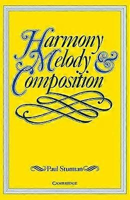 Harmony Melody and Composition