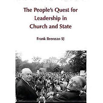 Quête du peuple pour son Leadership dans l’église et l’état