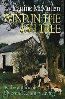 Wind im Eschenbaum - Jeanine McMullen
