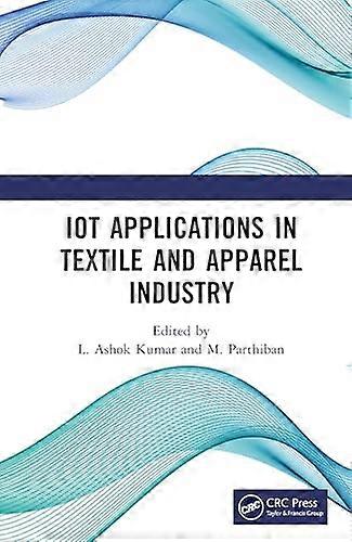 IoT Applications in Textile and Apparel Industry