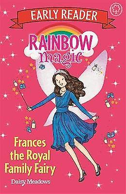 Rainbow Magic Early Reader: Frances the Royal Family Fairy