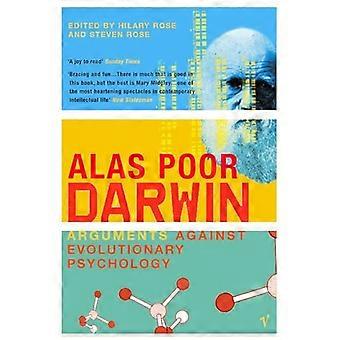 Alas Poor Darwin Arguments Against Evolutionary Psychology