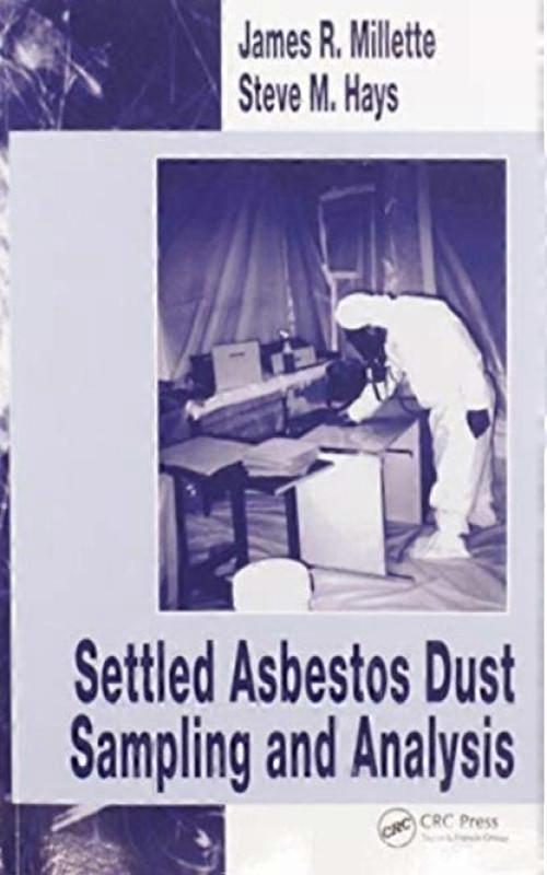 Settled Asbestos Dust Sampling And Analysis