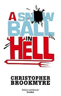 A Snowball In Hell