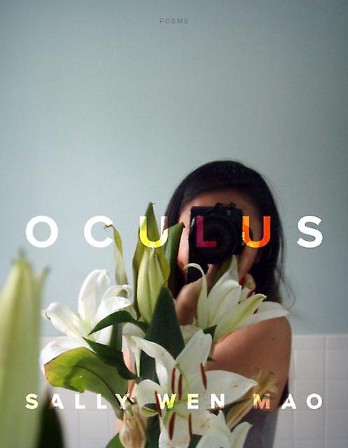 Oculus by Sally Wen Mao Paperback