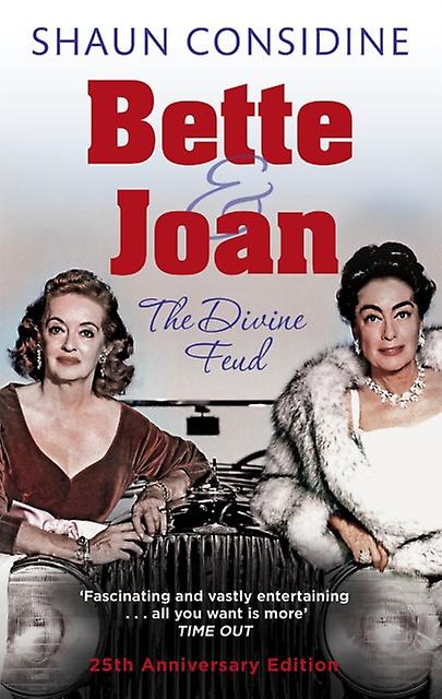 Bette And Joan The Divine Feud by Shaun Considine Paperback Book