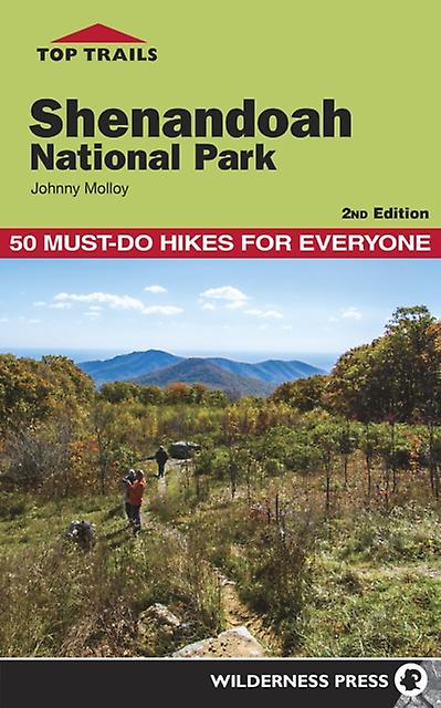 Top Trails Shenandoah National Park by Johnny Molloy Paperback Book