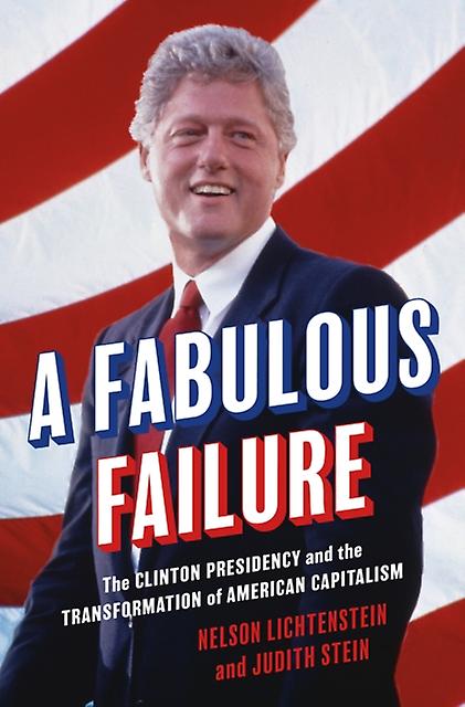 A Fabulous Failure by Judith Stein Hardback Book