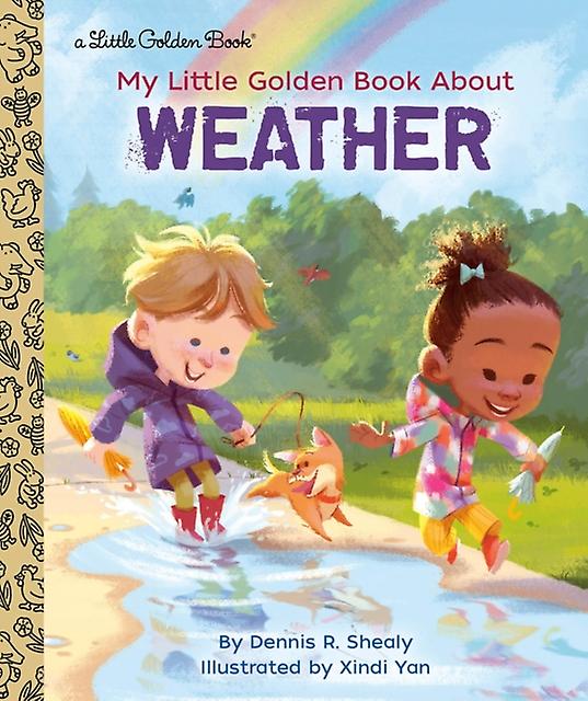 My Little Golden Book About Weather by Dennis R. Shealy Hardback Book