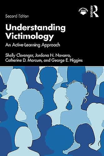 Understanding Victimology by George E. Higgins Paperback