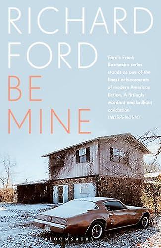 Be Mine - Richard Ford