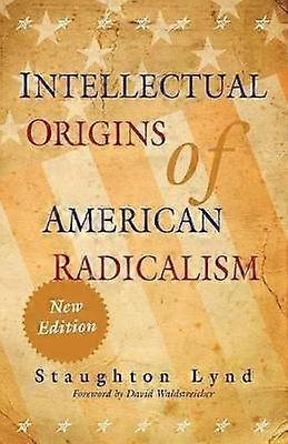 Originile intelectuale ale radicalismului american