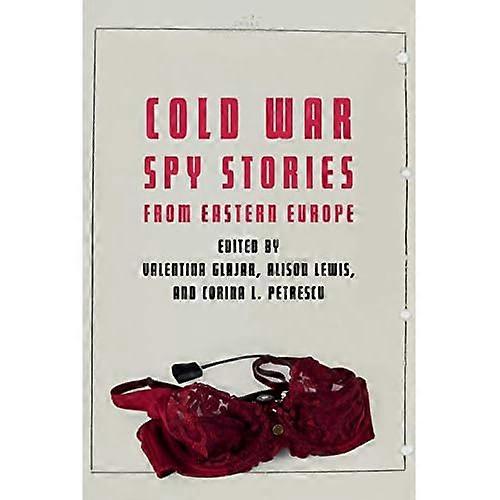 Cold War Spy Stories from Eastern Europe
