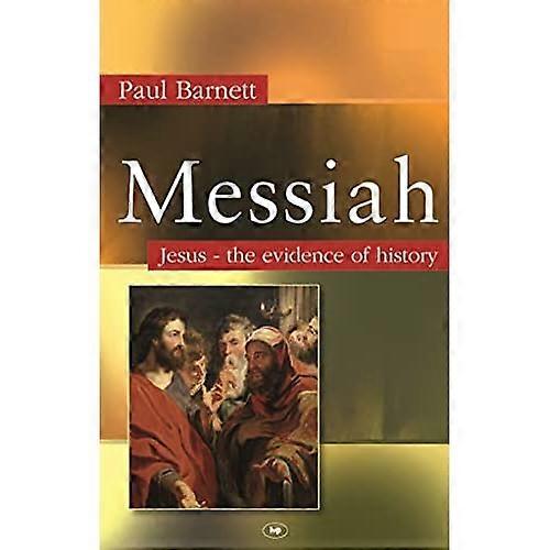 Messias: Jesus - der Nachweis der Geschichte