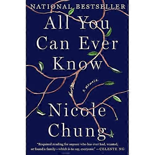 All You Can Ever Know: a Memoir