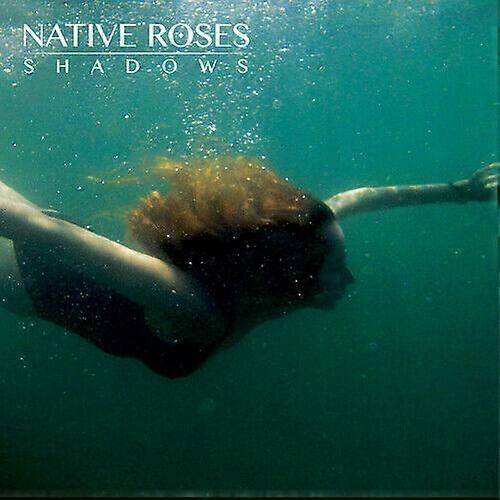 Native Roses Shadows CD (2014)