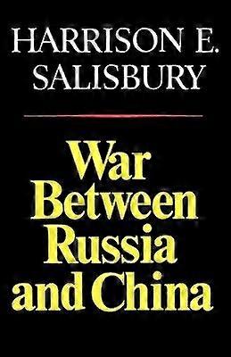 War Between Russia and China