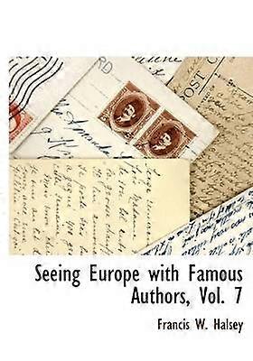 Seeing Europe with Famous Authors Vol. 7