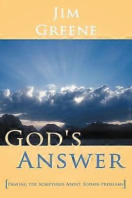 God's Answer Praying The Scriptures About Todays Problems