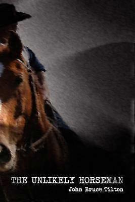The Unlikely Horseman
