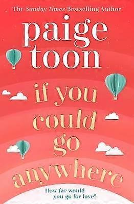 If You Could Go Anywhere